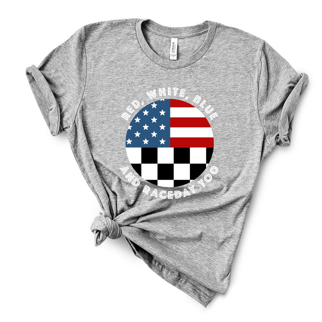 Red White Blue and Raceday Too Unisex Racing T-Shirt - Gray