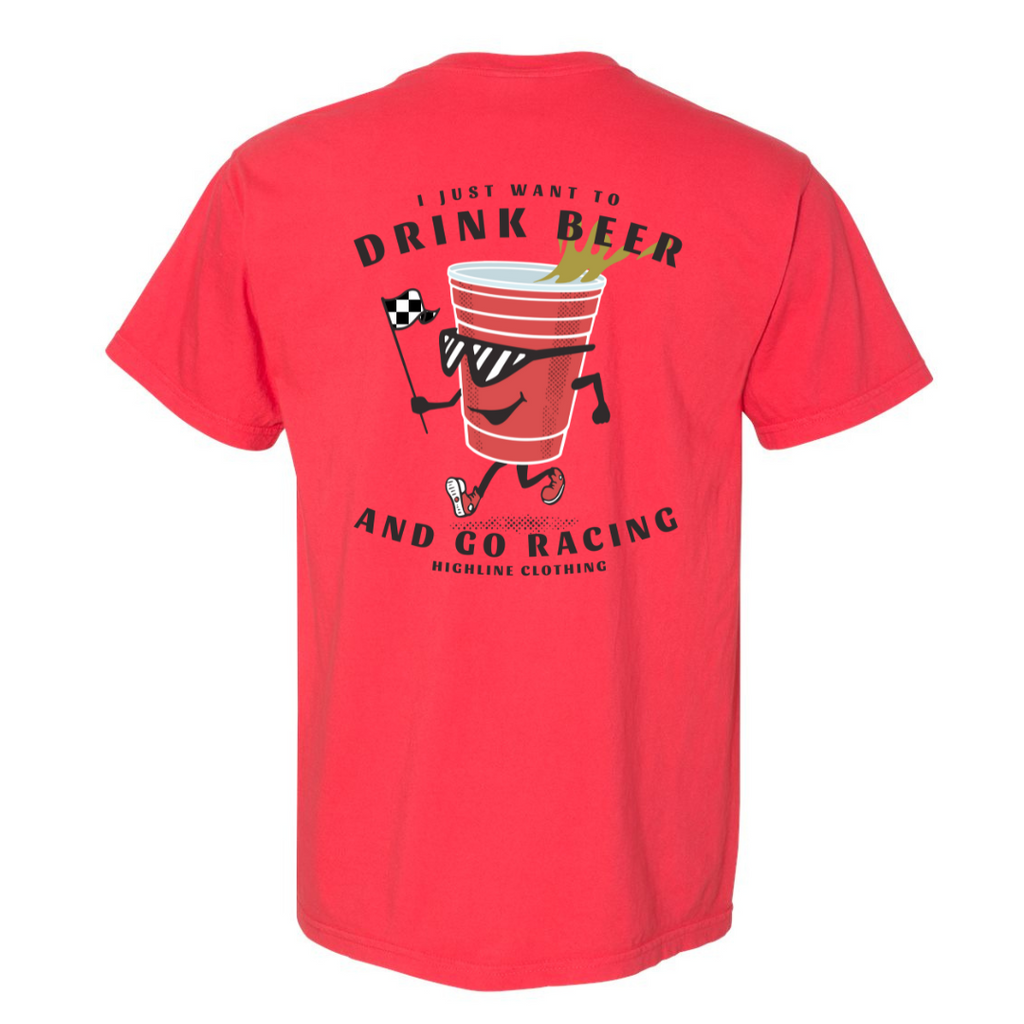 I Just want to drink beer and go racing unisex t-shirt - red